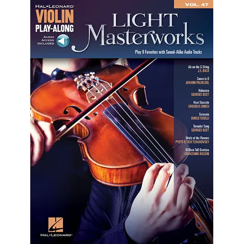 Light Masterworks: Violin Play-Along Volume 47