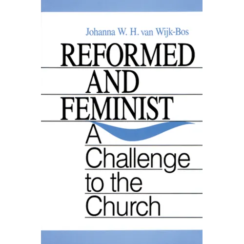 Reformed and Feminist