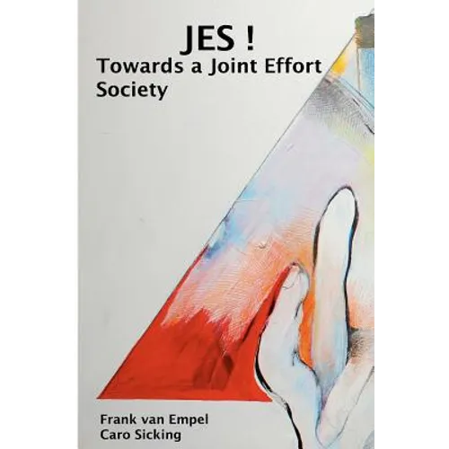 JES! Towards a Joint Effort Society