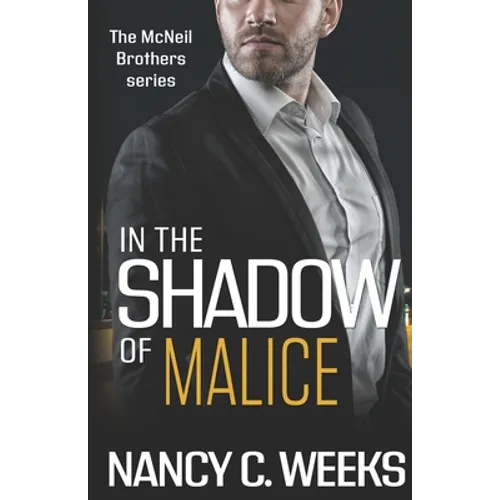 In the Shadow of Malice Book 3: Shadows and Light