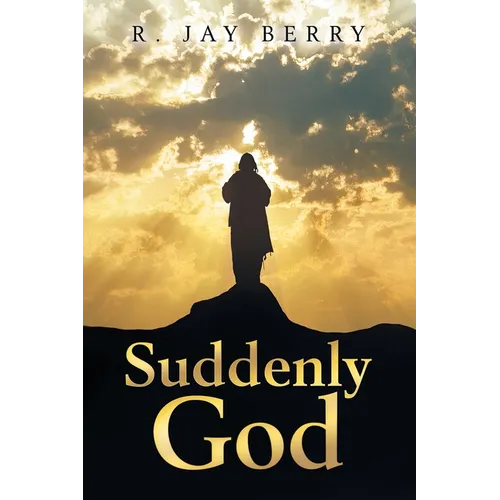 Suddenly God