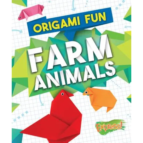 Origami Fun: Farm Animals