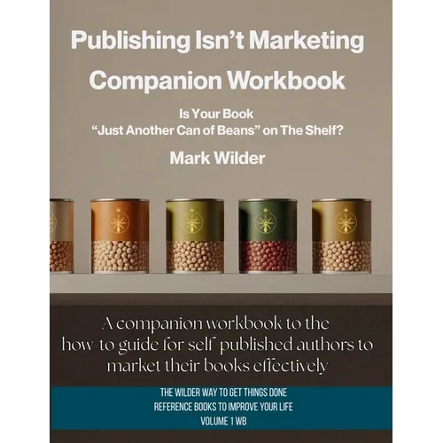Publishing Isn't Marketing Companion Workbook