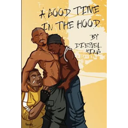 A Good Time In The Hood