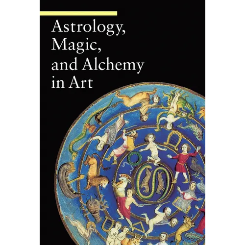Astrology, Magic, and Alchemy in Art