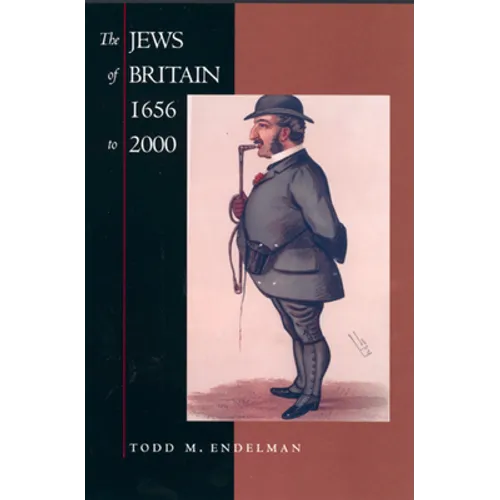 The Jews of Britain, 1656 to 2000: Volume 3