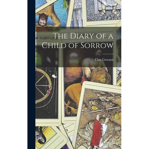 The Diary of a Child of Sorrow