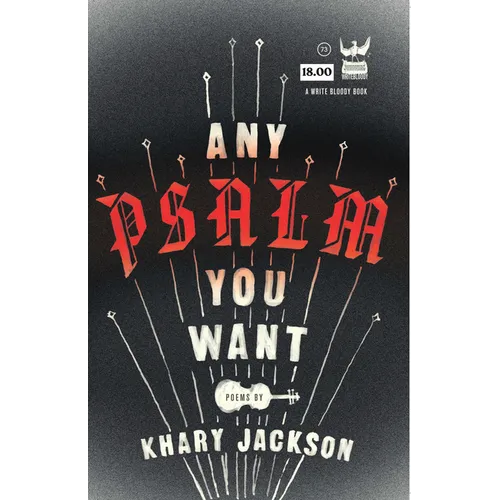 Any Psalm You Want: Poems