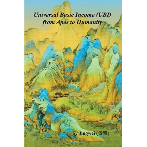 Universal Basic Income (UBI): from Apes to Humanity