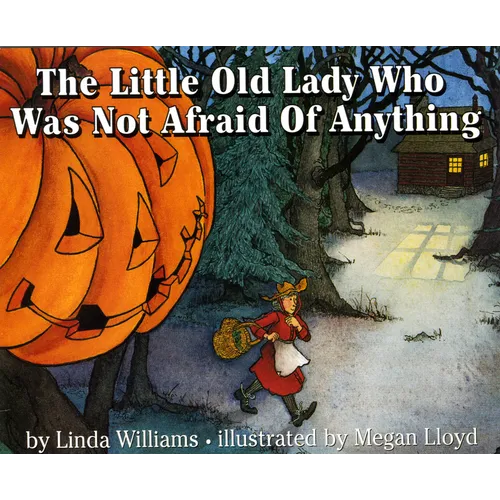 The Little Old Lady Who Was Not Afraid of Anything