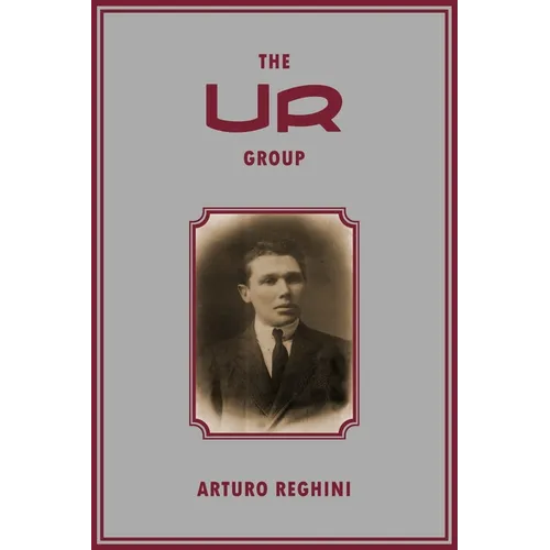The Ur Group: Arturo Reghini