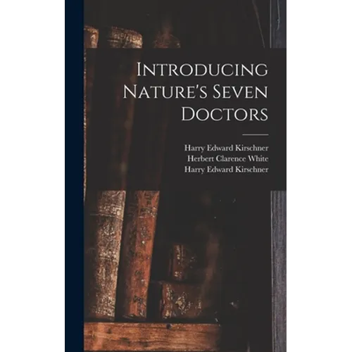 Introducing Nature's Seven Doctors