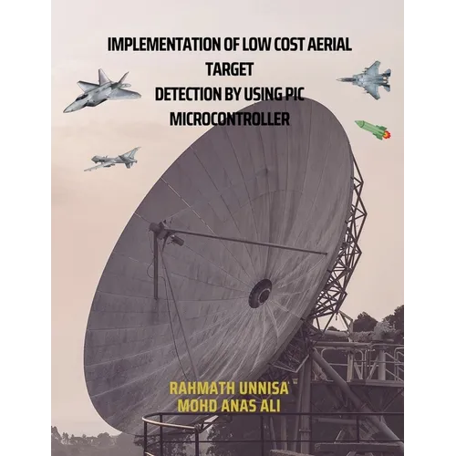 Implementation of Low Cost Aerial Target Detection by Using PIC Microcontroller