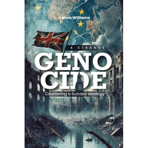 Genocide: Countering a Suicidal Ideology