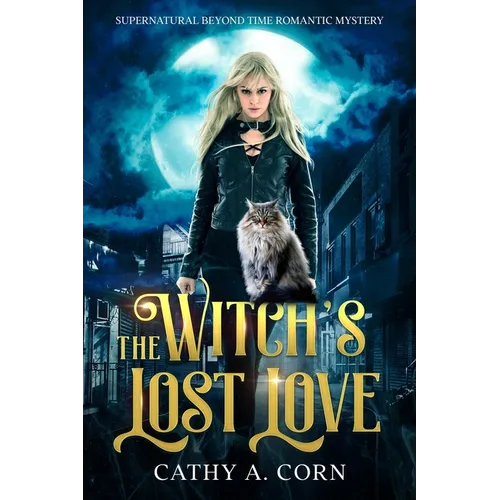 The Witch's Lost Love: Supernatural Beyond Time Romantic Mystery