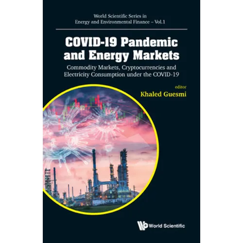 Covid-19 Pandemic and Energy Markets