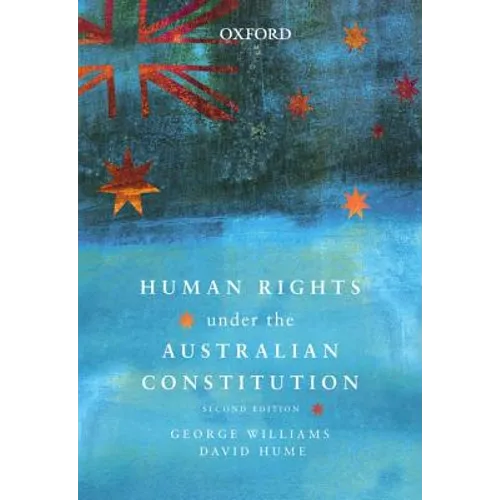 Human Rights Under the Australian Constitution