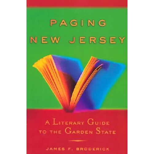 Paging New Jersey: A Literary Guide to the Garden State