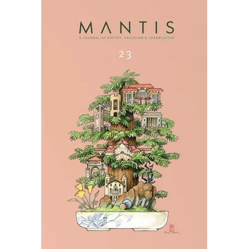 Mantis: A Journal of Poetry, Criticism & Translation: Issue 23