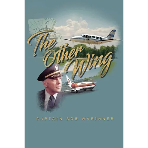 The Other Wing: A Memoir