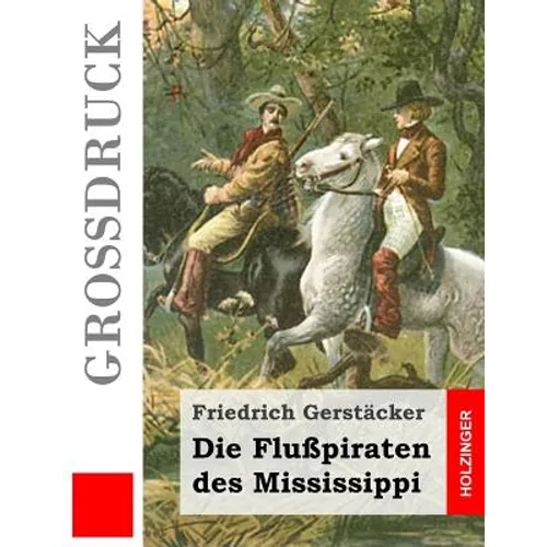 Die Flußpiraten des Mississippi