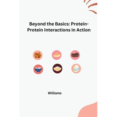 Beyond the Basics: Protein-Protein Interactions in Action