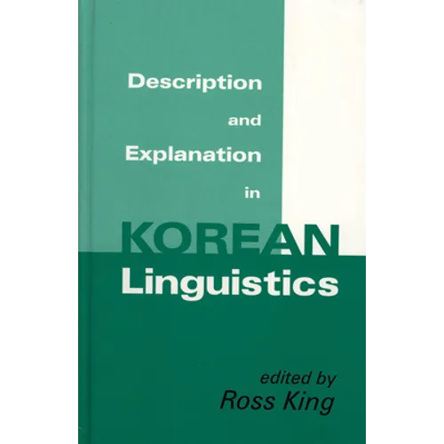 Description and Explanation in Korean Linguistics
