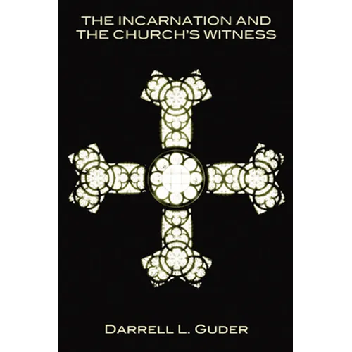 The Incarnation and the Church's Witness