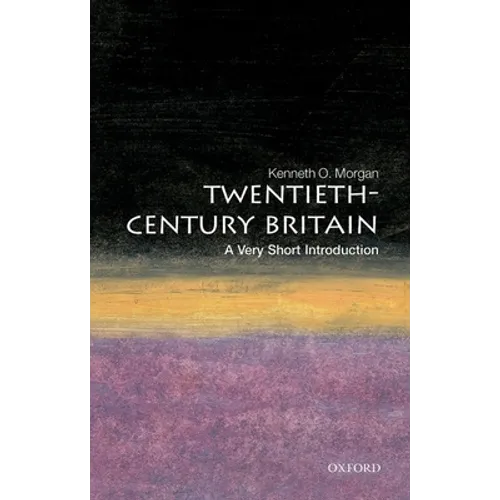 Twentieth-Century Britain: A Very Short Introduction