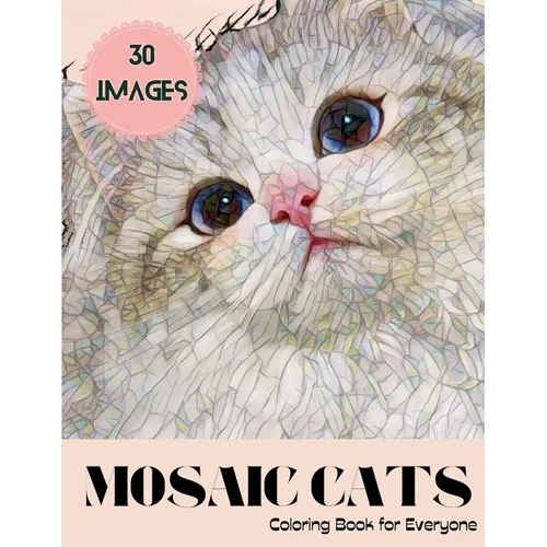 Mosaic Cats: Coloring Book for Everyone