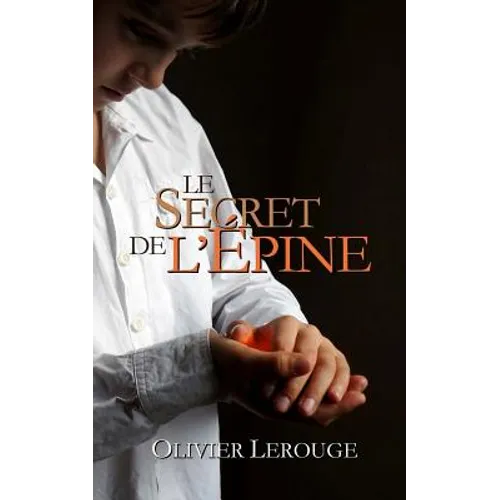 Le secret de l'épine