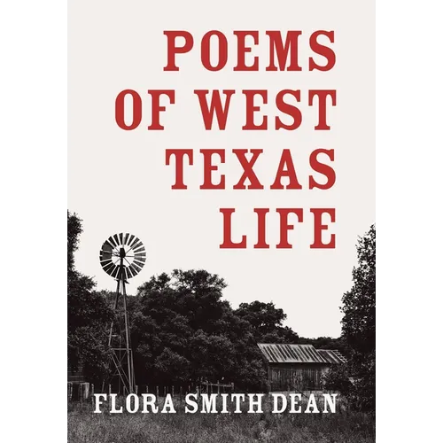 Poems of West Texas Life