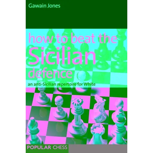 How to Beat the Sicilian Defence