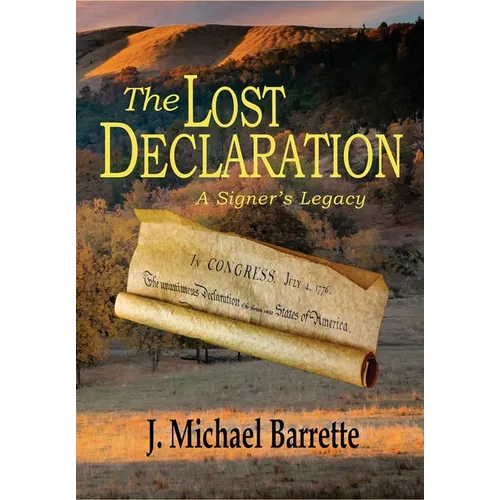 The Lost Declaration: A Signer's Legacy