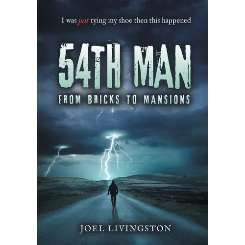 54th Man: From Bricks to Mansions