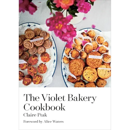 The Violet Bakery Cookbook