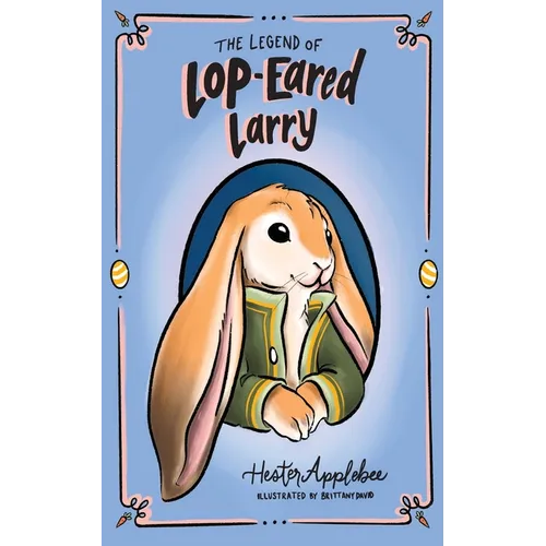 The Legend of Lop-eared Larry