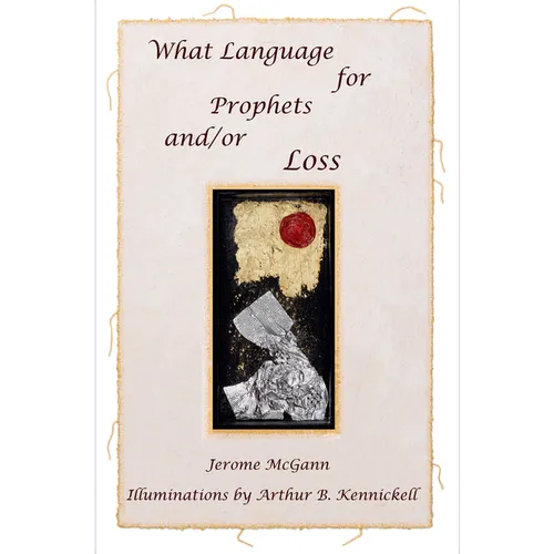 What Language for Prophets And/Or Loss