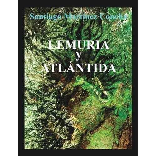 Lemuria Y Atlantida