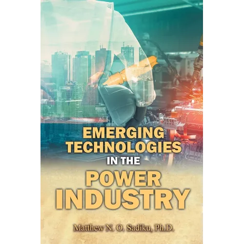 Emerging Technologies in the Power Industry