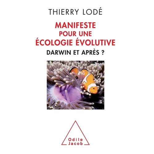 Fascinating Quantum Field Theory / Manifeste pour une écologie évolutive: Darwin et après
