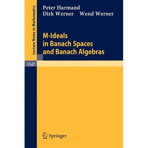 M-Ideals in Banach Spaces and Banach Algebras