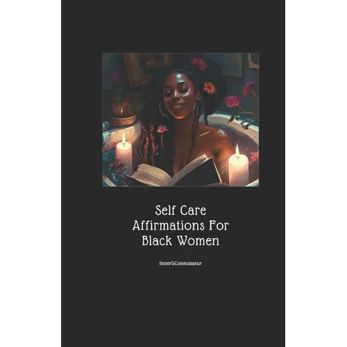 Self Care Affirmations For Black Women