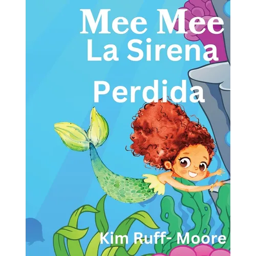 Mee Mee La Sirena Perdida