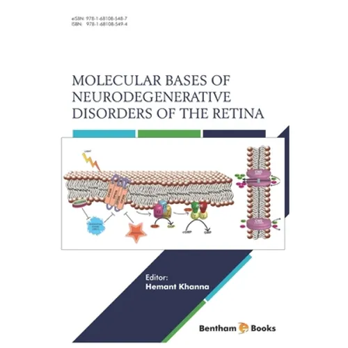 Molecular Bases of Neurodegenerative Disorders of the Retina