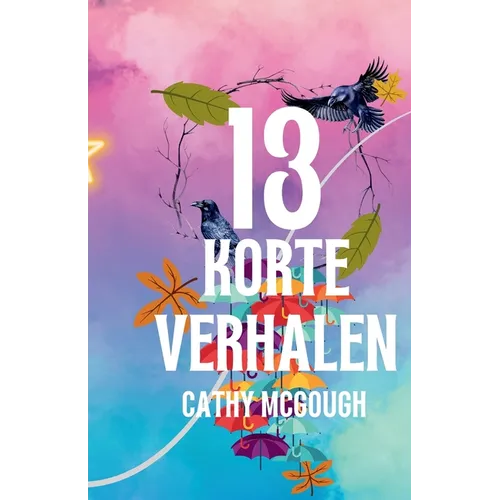 13 Korte Verhalen Dutch Edition