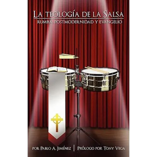 La Teologa de La Salsa