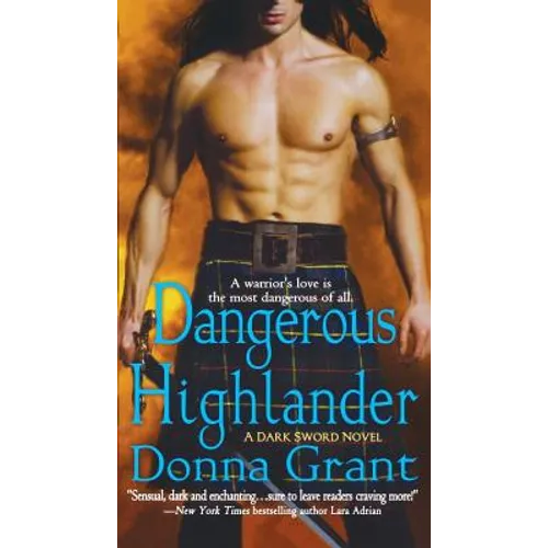 Dangerous Highlander: A Dark Sword Novel