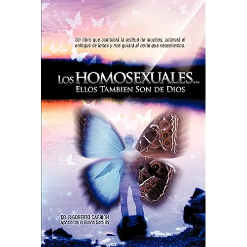 Los Homosexuales... Ellos Tambin Son de Dios