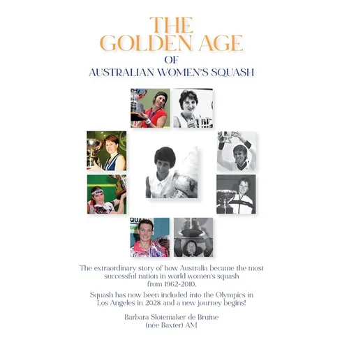 The Golden Age of Australian Women's Squash